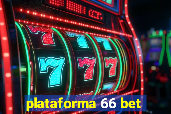 plataforma 66 bet